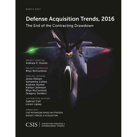 CSIS Reports: Defense Acquisition Trends, 2016 (Paperback)