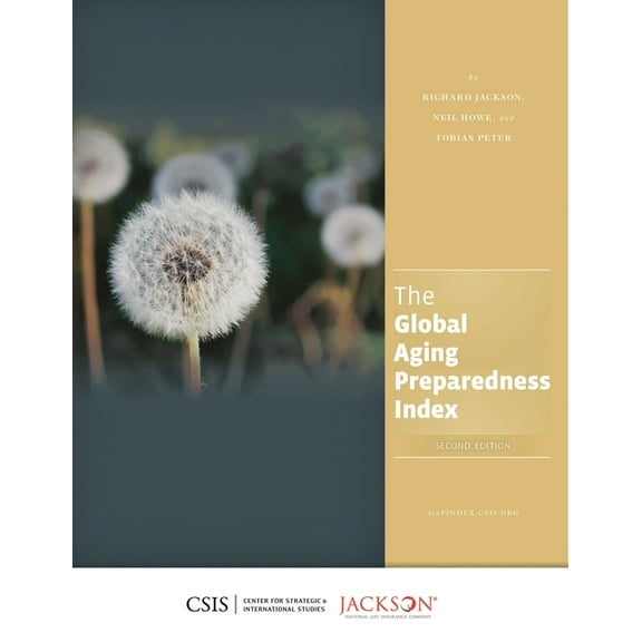 CSIS Reports The Global Aging Preparedness Index, (Paperback)