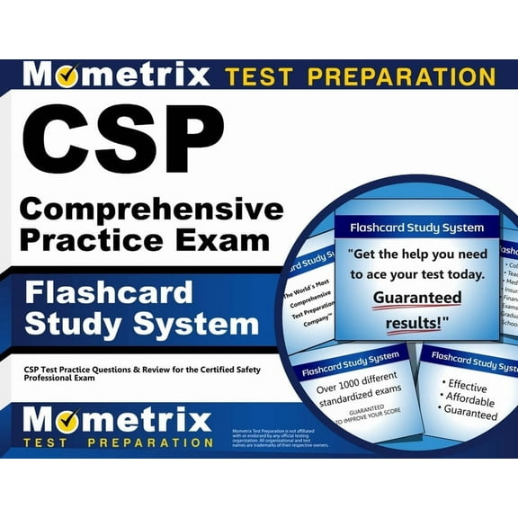 CSP Comprehensive Practice Exam Flashcard Study System : CSP Test Practice Questions and Review for the Certified Safety Professional Exam