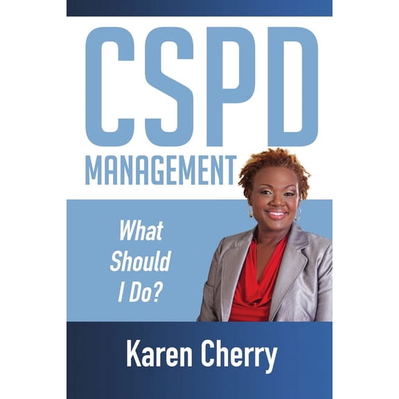 CSPD Management "What Should I Do?", (Paperback)
