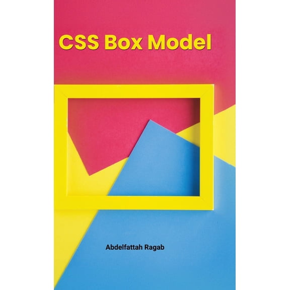 CSS Box Model and Layouts, (Hardcover)