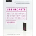 thumbnail image 1 of Pre-Owned CSS Secrets: Better Solutions to Everyday Web Design Problems (Paperback) 1449372635 9781449372637, 1 of 1