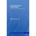 thumbnail image 1 of CSS Studies in Security and Internationa Cyber-Security and Threat Politics: US Efforts to Secure the Information Age, (Hardcover), 1 of 1