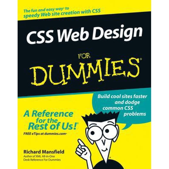 Pre-Owned CSS Web Design For Dummies (For Dummies Series) (Paperback) 0764584251 9780764584251
