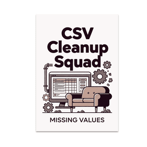 CSV Cleanup Squad Wall Art - Data Analyst - 13x19 Poster Print