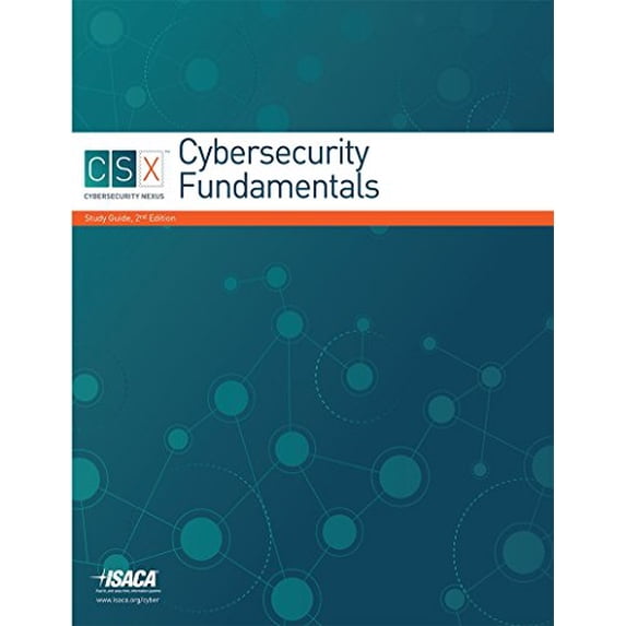 Pre-Owned CSX Cybersecurity Fundamentals Study Guide, 2nd Edition (Unknown) 1604206993 9781604206999