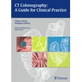 thumbnail image 1 of CT Colonography: A Guide for Clinical Practice, (Hardcover), 1 of 1