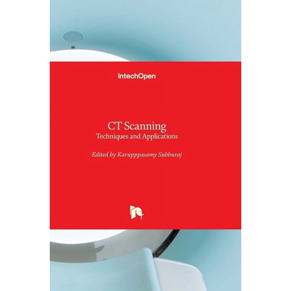 CT Scanning: Techniques and Applications, (Hardcover)