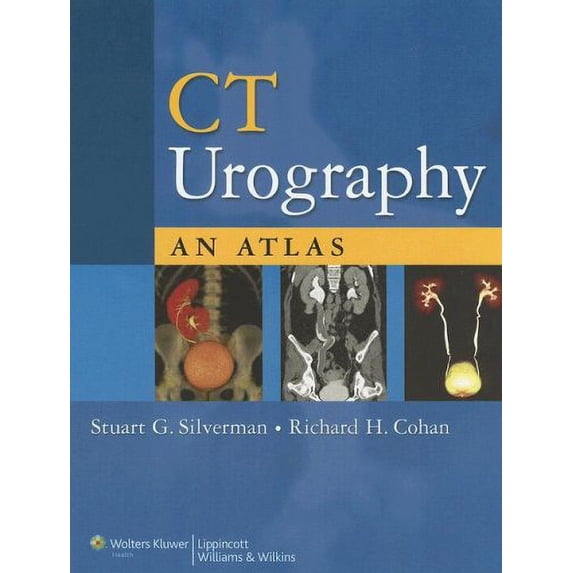 Pre-Owned CT Urography: An Atlas (Hardcover) 0781787548 9780781787543