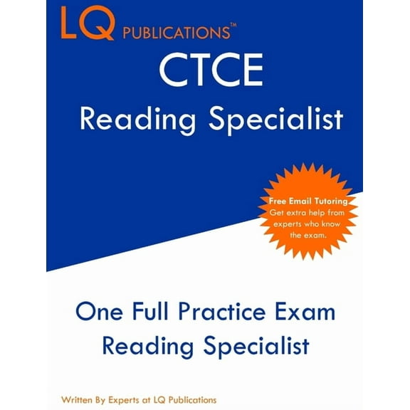 CTCE Reading Specialist: One Full Practice Exam - Free Online Tutoring - Updated Exam Questions, (Paperback)
