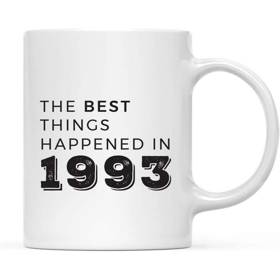 CTDream 11oz. Birthday Milestone Coffee Mug Gift, The Best Things Happened in 1993, 1-Pack, 25th, 26th, 27th, 28th Birthday, Anniversary Ideas for Him or Her
