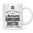 thumbnail image 1 of CTDream 11oz. Ceramic Coffee Tea Mug Thank You Gift, This is What an Awesome Admissions Director Looks Like, 1-Pack, 1 of 7