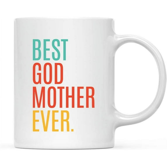 CTDream 11oz. Coffee Mug Birthday Gift, Best Godmother Ever, 1-Pack