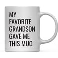 thumbnail image 1 of CTDream 11oz. Funny Coffee Mug Gag Gift, My Favorite Grandson Gave Me This Mug, 1-Pack, Grandpa Grandma Birthday Christmas Sarcastic Humor Gift Ideas, 1 of 7