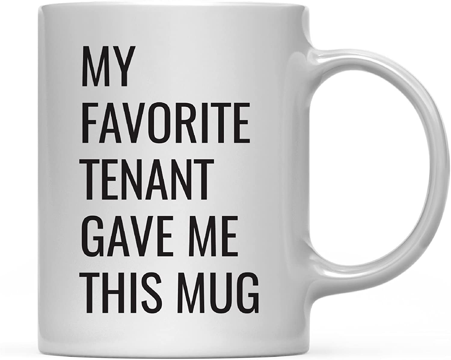 https://i5.walmartimages.com/seo/CTDream-11oz-Funny-Coffee-Mug-Gag-Gift-My-Favorite-Tenant-Gave-Me-This-Mug-1-Pack-Landlord-Birthday-Christmas-Sarcastic-Humor-Gift-Ideas_cfe77069-e5e5-497d-9919-b9f5510a9d3d.23055a0dde683d74e8d833a401a74c99.jpeg