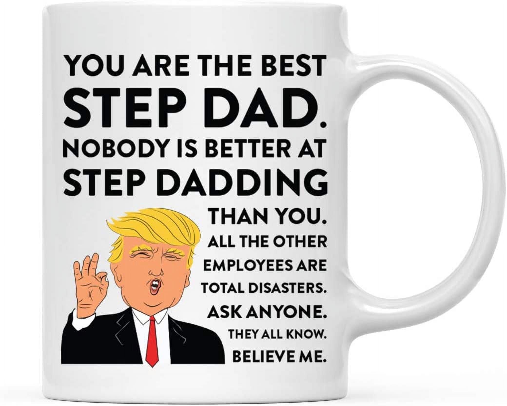 CTDream 11oz. Funny President Trump Coffee Mug Gift, Best Step Dad, Step Dadding, 1-Pack, Includes Gift Box, Birthday Christmas Novelty Ideas for MAGA Republican Democrats