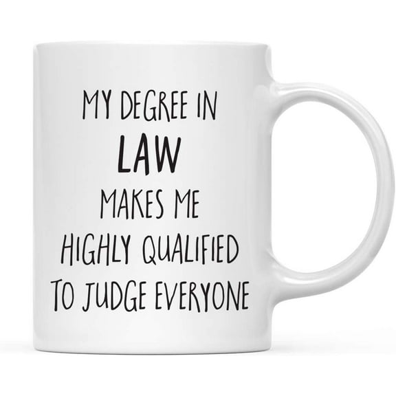 CTDream 11oz. Graduation Coffee Mug Gift, My Degree in Law Makes me Highly Qualified to Judge Everyone, 1-Pack, Includes Gift Box, Cups for Graduates School Students of Class of 2022