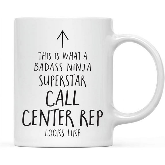 CTDream Funny 11oz. Ceramic Coffee Tea Mug Gift, This is What a Badass Ninja Superstar Call Center Rep Looks Like, 1-Pack, Birthday Christmas Gift Retirement Ideas Coworker