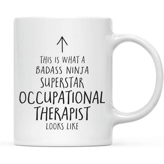 CTDream Funny 11oz. Ceramic Coffee Tea Mug Gift, This is What a Badass Ninja Superstar Occupational Therapist Looks Like, 1-Pack, Birthday Christmas Gift Retirement Ideas Coworker