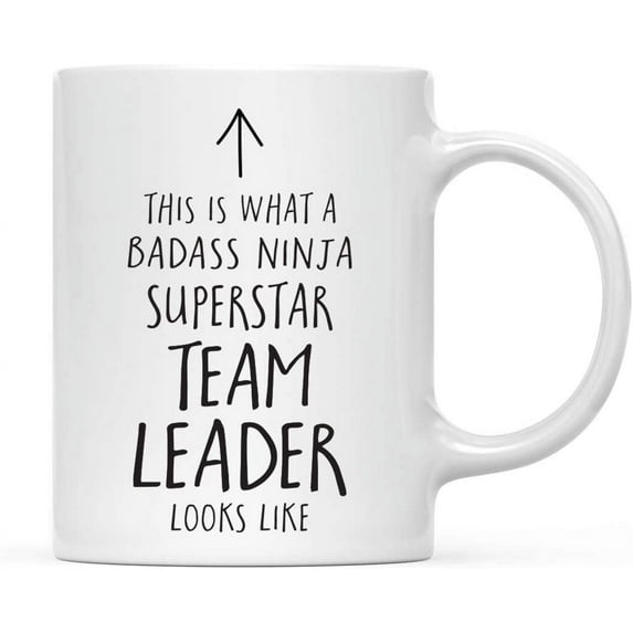CTDream Funny 11oz. Ceramic Coffee Tea Mug Gift, This is What a Badass Ninja Superstar Team Leader Looks Like, 1-Pack, Birthday Christmas Gift Retirement Ideas Coworker