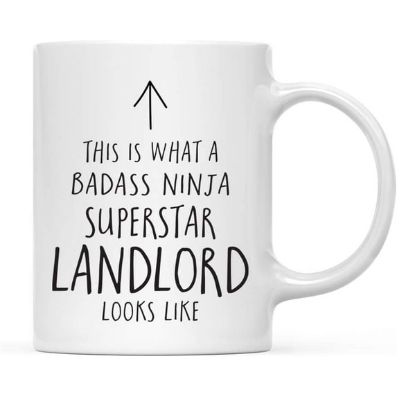 CTDream Funny 11oz. Ceramic Coffee Tea Mug Gift, This is What a Badass Ninja Superstar Landlord Looks Like, 1-Pack, Birthday Christmas Gift Retirement Ideas Coworker