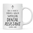 thumbnail image 1 of CTDream Funny 11oz. Ceramic Coffee Tea Mug Gift, This is What a Badass Ninja Superstar Dental Assistant Looks Like, 1-Pack, 1 of 7