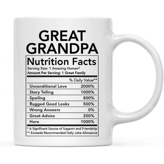 CTDream Funny 11oz. Ceramic Coffee Tea Mug Thank You Gift, Great Grandpa Nutritional Facts, 1-Pack, Novelty Gag Birthday Christmas Gift Ideas