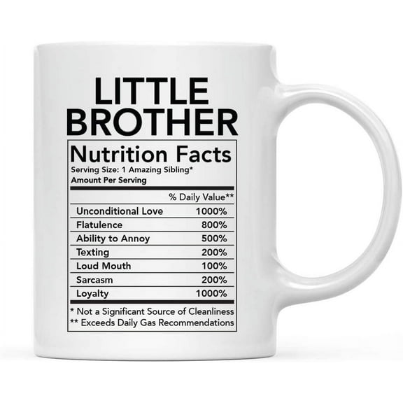 CTDream Funny 11oz. Ceramic Coffee Tea Mug Thank You Gift, Little Brother Nutritional Facts, 1-Pack, Novelty Gag Birthday Christmas Gift Ideas