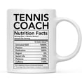 thumbnail image 1 of CTDream Funny 11oz. Ceramic Coffee Tea Mug Thank You Gift, Tennis Coach Nutritional Facts, 1-Pack, 1 of 7