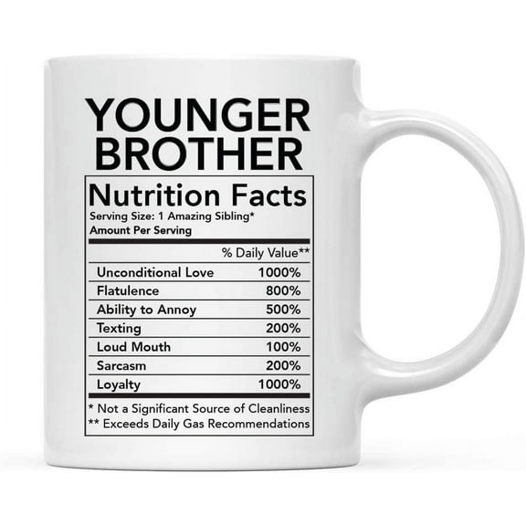CTDream Funny 11oz. Ceramic Coffee Tea Mug Thank You Gift, Younger Brother Nutritional Facts, 1-Pack, Novelty Gag Birthday Christmas Gift Ideas