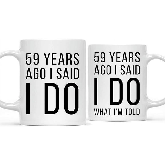 CTDream Funny 59th Wedding Anniversary 11oz. Couples Coffee Mug Gag Gift, 59 Years Ago I Said I Do, I Said I Do What I'm Told, 2-Pack with Gift Box for Husband Wife Parents