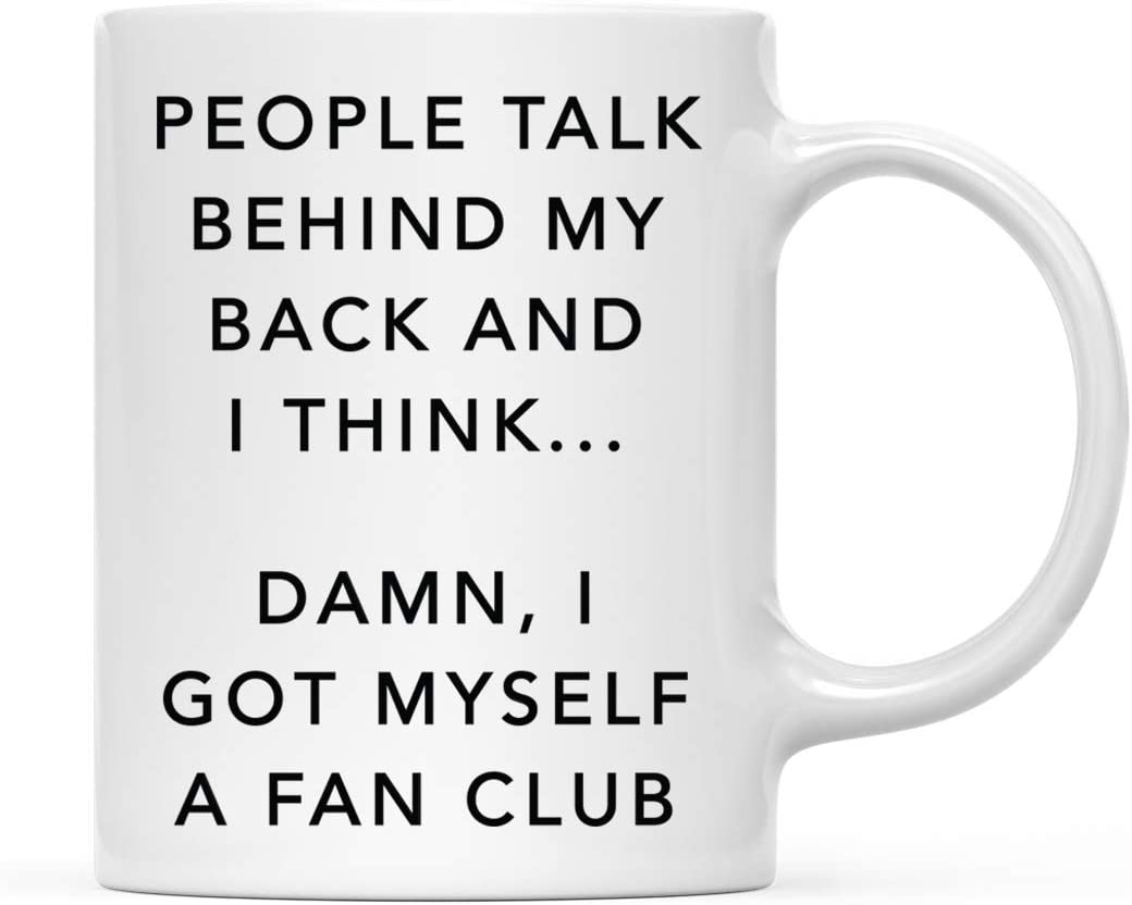 Betty Boop People Talk About Me Behind My Back And I Just Sit Here Like  Damn I Got Myself A Fan Club Ceramic Coffee Mug – Teepital – Everyday New  Aesthetic Designs