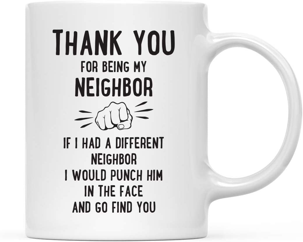 Love Thy Neighbor Printed Coffee Mug Gift for Men & Women Fathers