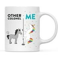 thumbnail image 1 of CTDream Funny Quirky 11oz. Ceramic Coffee Tea Mug Thank You Gift, Other Colonels Me, Horse Unicorn, 1-Pack, 1 of 7