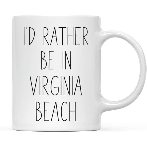 CTDream U.S. City 11oz. Coffee Mug Gift, I'd Rather Be in Virginia Beach, Virginia, 1-Pack, Long Distance College Going Away Study Abroad Birthday Christmas Gifts