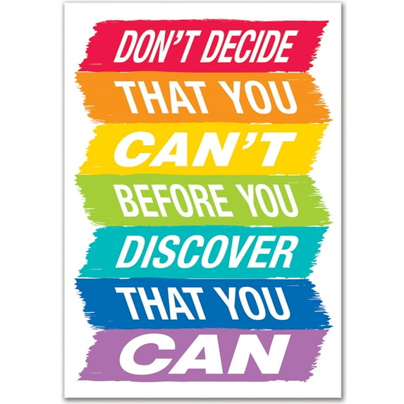 CTP0313 - Don't Decide That You Can't... Inspire U Poster by Creative Teaching Press