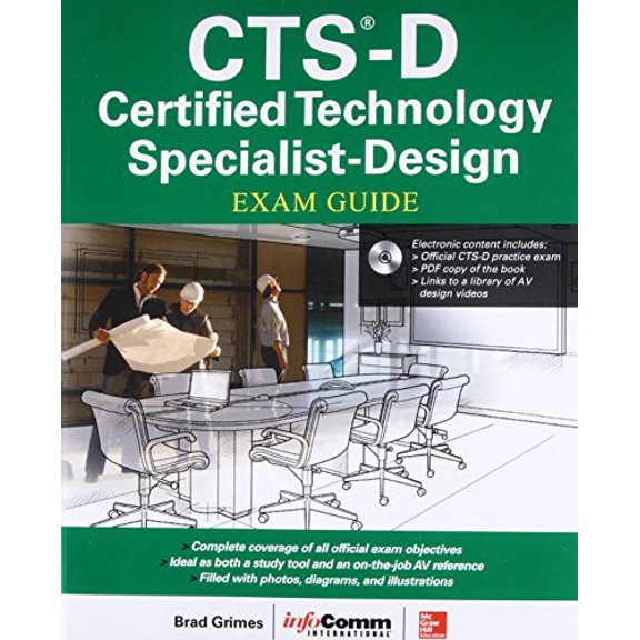 Pre-Owned CTS-D Certified Technology Specialist-Design Exam Guide (Paperback) 0071835687 9780071835688
