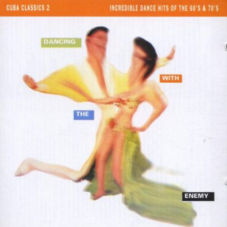 CUBA CLASSICS, VOL. 2: DANCING WITH THE ENEMY [075992658027]