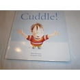 thumbnail image 1 of Pre-Owned CUDDLE (BOARD BOOK), 9780760793374, 0760793379, Paperback,, 1 of 1