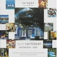 thumbnail image 1 of Pre-Owned Curacao: Dutch Caribbean Architecture & Style (Hardcover) 9077836012 9789077836019, 1 of 1