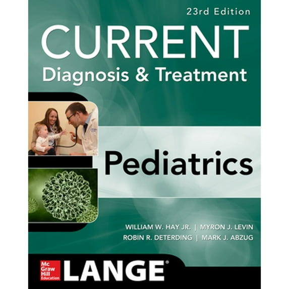 Pre-Owned Current Diagnosis & Treatment Pediatrics (Paperback) 0071848541 9780071848541