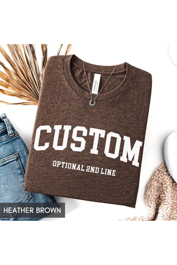 CUSTOM tshirt for women and men Make your own shirt Personalized shirt for her for him Tex