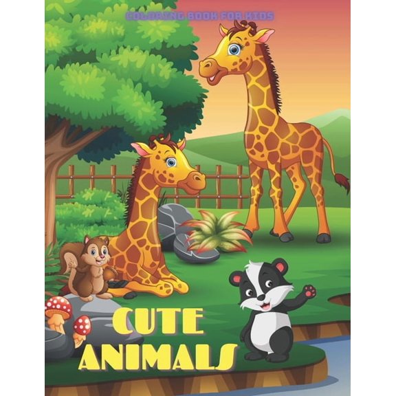 CUTE ANIMALS - Coloring Book For Kids: Sea Animals, Farm Animals, Jungle Animals, Woodland Animals and Circus Animals, (Paperback)