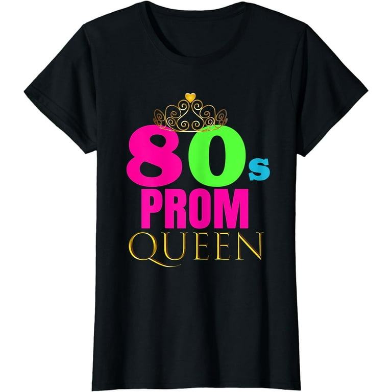 Cute Neon 80s Prom Queen Retro Party Shirt Outfit Gift Idea Cute Neon 80s Prom Queen Retro Party Shirt Outfit Gift Idea