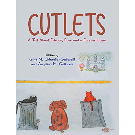 Pre-Owned CUTLETS: A Tail About Friends, Foes and a Furever Home Paperback