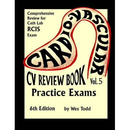 Pre-Owned CV Review Book Volume V : Practice Exams for Invasive CV Technology (Paperback) 9781732639348