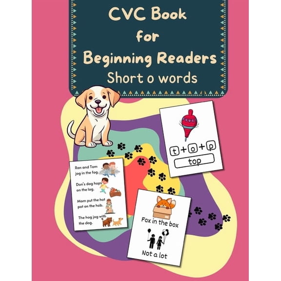 CVC Book for Beginning Readers - Short o Sounds: Learn to Read with these Short Vowel, Decodable Phonic Words For Ages 3, (Paperback)