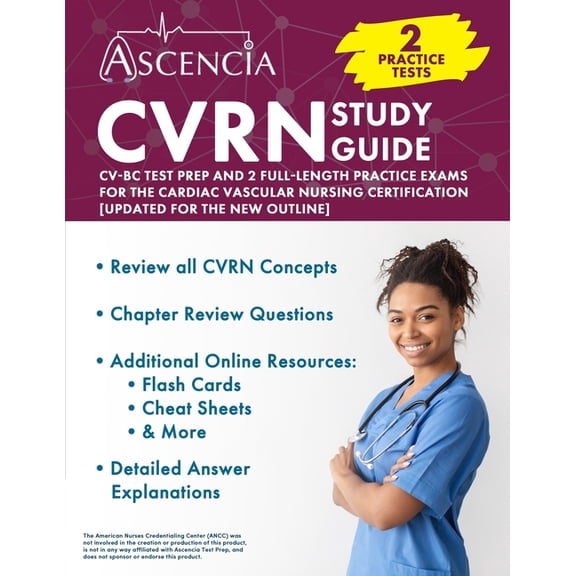 CVRN Study Guide: CV-BC Test Prep and 2 Full-Length Practice Exams for the Cardiac Vascular Nursing Certification [Updat, (Paperback)