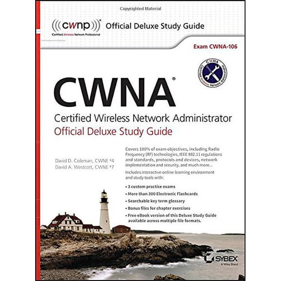 Pre-Owned CWNA Certified Wireless Network Administrator Official Deluxe Study Guide: Exam CWNA-106 [Hardcover - Used]