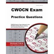 Mometrix Test Preparation CWOCN Exam Practice Questions CWOCN Practice Tests & Review for the WOCNCB Certified Wound, Ostomy, and Continence Nurse Exam Paperback
